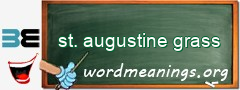 WordMeaning blackboard for st. augustine grass